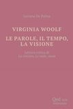Virginia Woolf. Le parole, il tempo, la visione