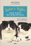 Baker e Taylor: due gatti da biblioteca