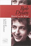 Bob Dylan. Blowin'in the Wind