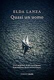 Quasi un uomo