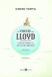 In viaggio con Lloyd. Un'avventura in compagnia di un maggiordomo immaginario