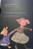 La Maestra portava carbone