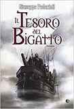 Il tesoro del bigatto