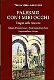 Palermo con i miei occhi, il sogno della rinascita