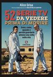 52 serie tv da vedere prima di morire