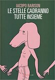 Le stelle cadranno tutte insieme
