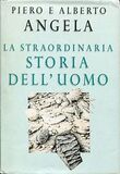 La straordinaria storia dell'uomo