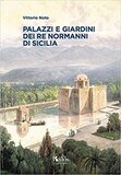 Palazzi e giardini dei Re normanni di Sicilia