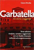 Garbatella. Tra storia e leggenda