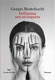 Dell'anima non mi importa