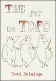 Tre per un topo