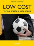 Low Cost (Torino-Dublino solo andata)
