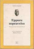 Eppure sopravvive. Sette proposte per non essere distrutti
