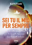 Sei tu il mio per sempre