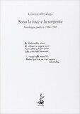 Sono la foce e la sorgente