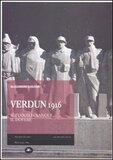 Verdun 1916. Il fuoco, il Sangue, il Dovere