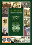 Catanzaro – Passioni e memorie