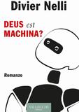 Deus est machina?