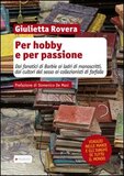 Per hobby e per passione