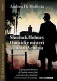 Sherlock Holmes. Omicidi e misteri al Lido di Venezia