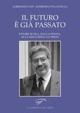Il futuro è già passato. Ettore Scola, dalla penna alla macchina da presa