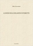 Al museo delle relazioni interrotte
