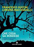 Che cosa sa Minosse. Storia di fantasmi e gente strana