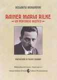 Rainer Maria Rilke. Un percorso mistico