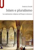 Islam e pluralismo. La coabitazione religiosa nell'Impero ottomano
