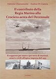 Il contributo della Regia Marina alla Crociera aerea del Decennale