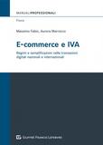 E-commerce e IVA. Regimi e semplificazioni nelle transazioni digitali nazionali e internazionali