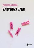 Baby Rosa Gang