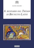 Il bestiario del Trésor di Brunetto Latini