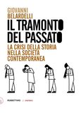 Il tramonto del passato