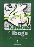 Kambo e Iboga