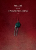 Atlante delle Fondazioni Florensi