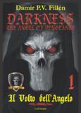 Il volto dell'angelo (Darkness. The Angel of Vengeance)