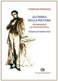 Alchimia della polvere. Aforisminattuali con Autoritratto feroce