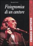 Fisiognomica di un cantore. Franco Battiato in 100 pagine