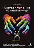 Il gender esiste: giù le mani dai nostri figli