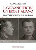 Il giovane Pertini, un eroe italiano. Un'odissea senza fine 1925-1943