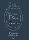 Christian Dior & moi. L'autobiografia