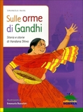 Sulle orme di Gandhi