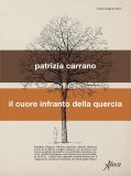 Il cuore infranto della quercia