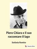 Piero Chiara e il suo raccontare il lago