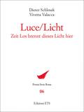 Luce/Licht
