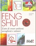 Feng Shui. L'arte di creare ambienti accoglienti e salutari