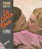 Le carte rosa: storia del fotoromanzo e della narrativa popolare