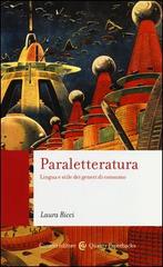 Paraletteratura. Lingua e stile dei generi di consumo