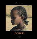 E così fu